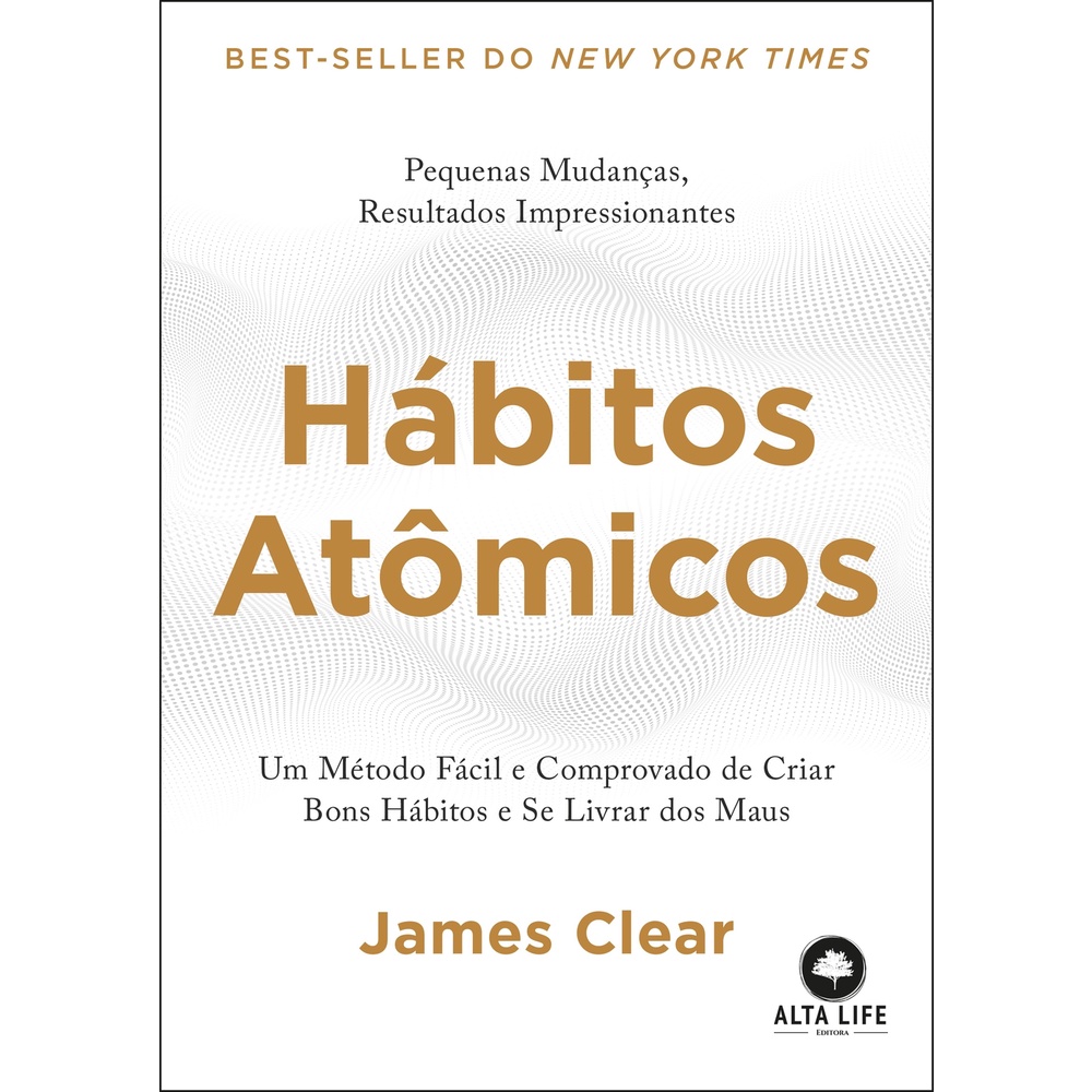 Livro Hábitos atômicos - Alta Life