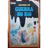 Guerra no Rio de Ganymédes José