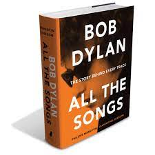 Bob Dylan All the Songs - the Story Behind Every Track de Philippe Margotin / Jean Michel Guesdon