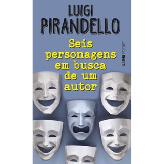 Seis Personagens Em Busca De Um Autor