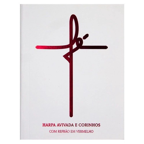 Harpa Avivada e Corinhos | Pequena | Letra Média | Brochura | Fé Branca em Oferta na Shopee