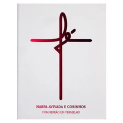 Harpa Avivada e Corinhos | Pequena | Letra Média | Brochura | Fé Branca