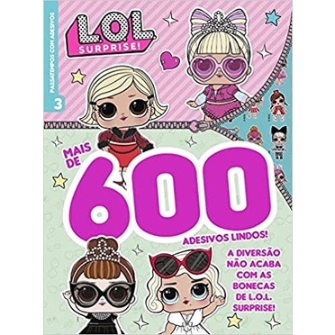 L.O.L SURPRISE! A DIVERSÃO NÃO ACABA COM AS BONECAS DE L.O.L SURPRISE! autor EDITORA ONLINE