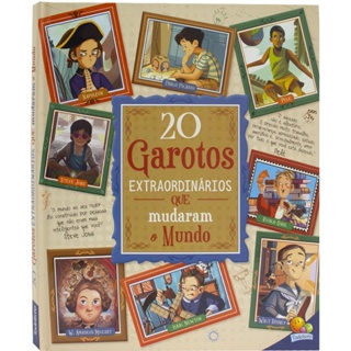 HISTÓRIAS EXTRAORDINÁRIAS 20 GAROTOS EXTRAORDINÁRIOS QUE MUDARAM O MUNDO em Oferta na Shopee