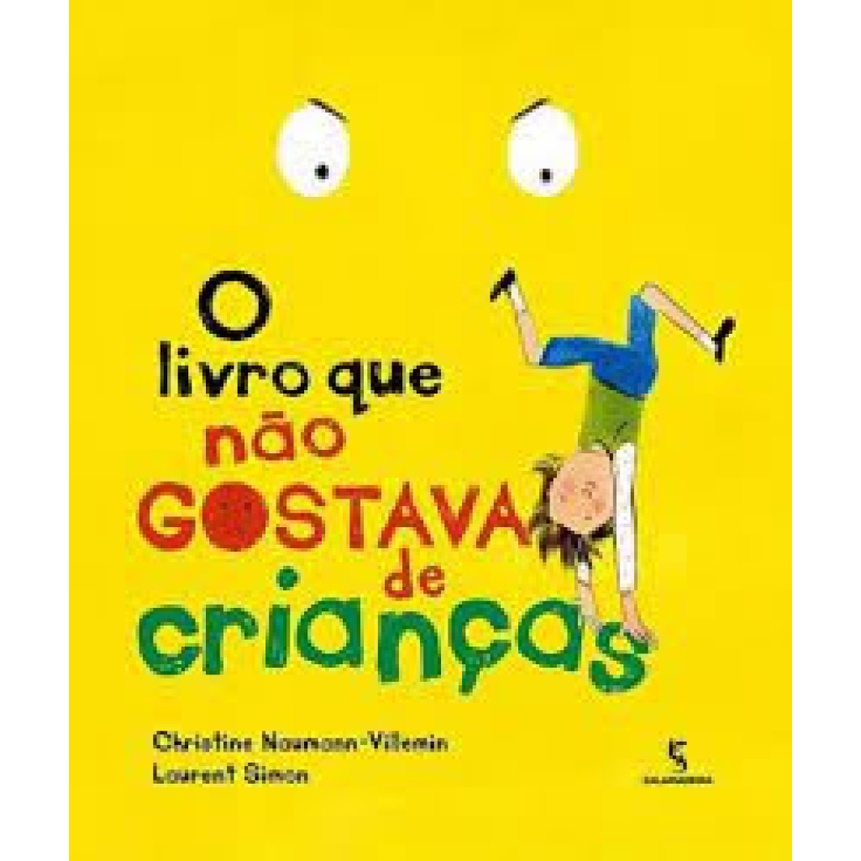 O LIVRO QUE NAO GOSTAVA DE CRIANÇAS