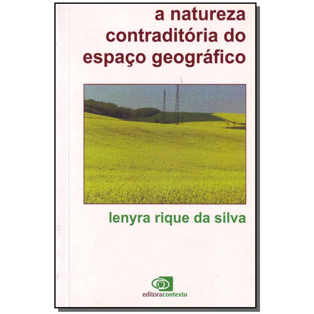 Natureza contraditória do espaço geográfico