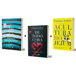Kit 3 Livros : Até que nada mais importe + De todo coração + A Cultura do Jejum | Luciano Subirá