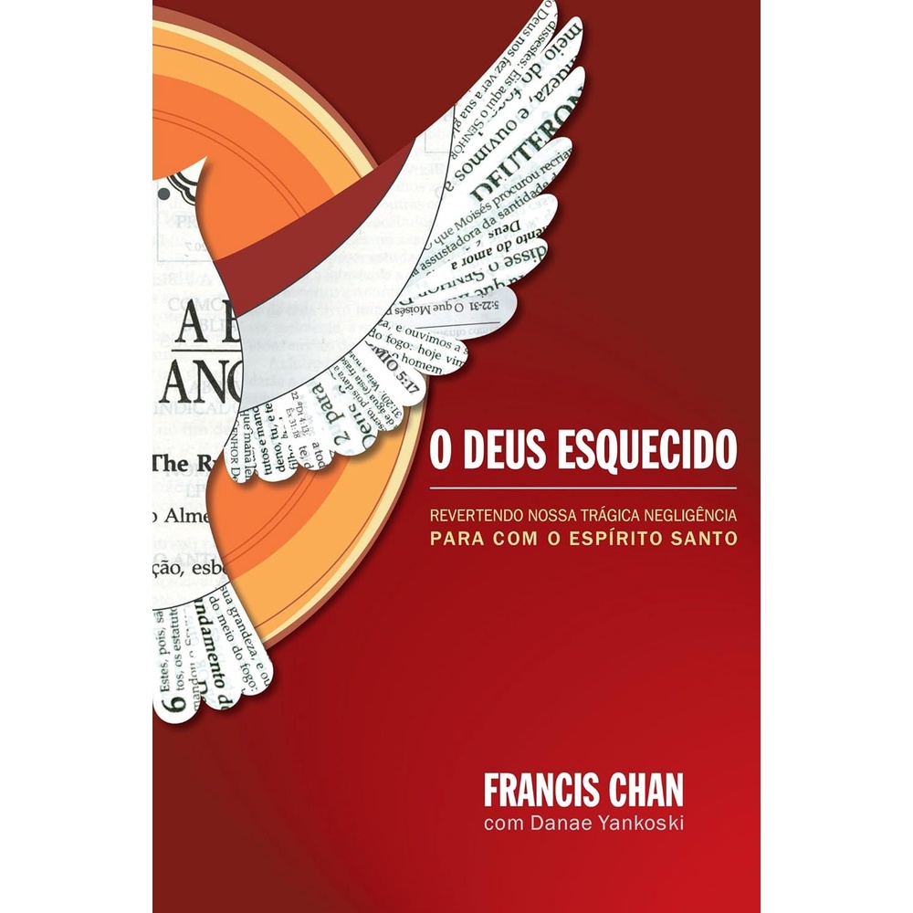 O Deus Esquecido | Francis Chan - Books & Magazines