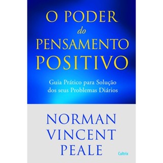 O Poder Do Pensamento Positivo