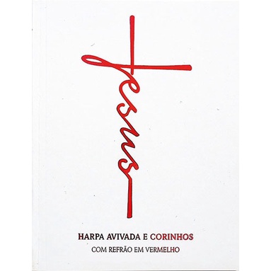 Harpa Avivada e Corinhos | Pequena | Letra Média | Brochura | Jesus Branca