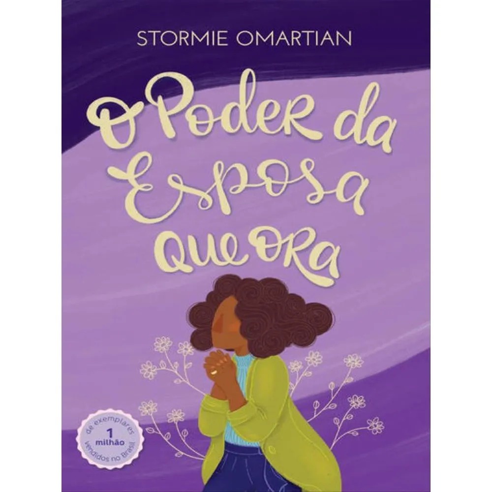 O Poder Da Esposa Que Ora 2ª Edição Ampliada | Stormie Omartian em Oferta na Shopee