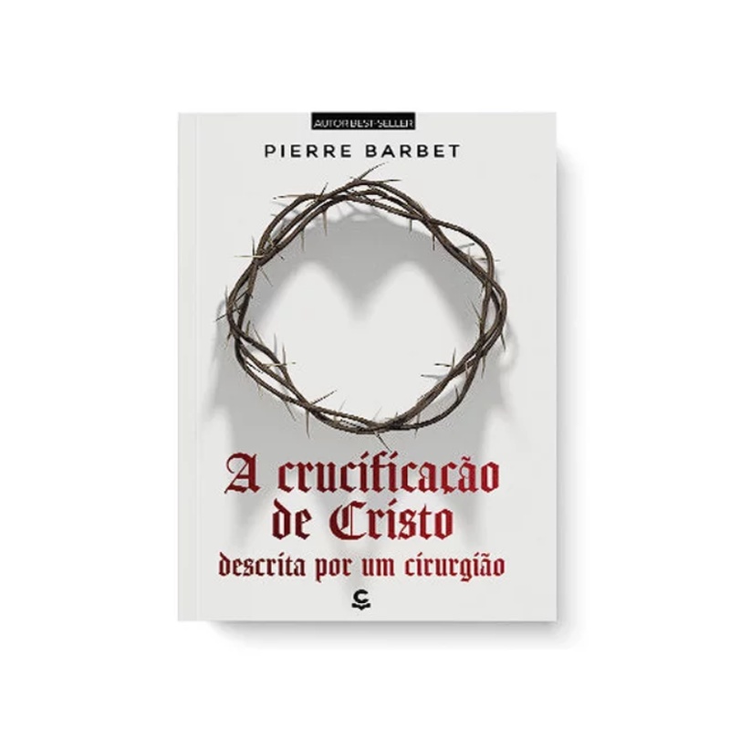 A CRUCIFICAÇÃO DE CRISTO DESCRITA POR UM  CIRURGIÃO 2ª ed. em Oferta na Shopee