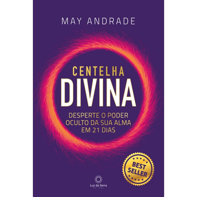 CENTELHA DIVINA DESPERTE O PODER OCULTO DA SUA ALMA EM 21 DIAS. em Oferta na Shopee