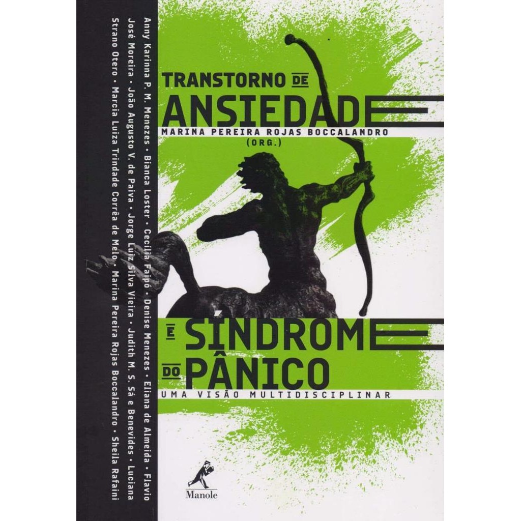 Livro: Transtorno de ansiedade e síndrome do pânico Autor: Douglas Futuro, Marina Pereira (Novo, Lacrado)