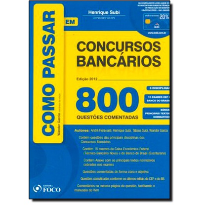 Como Passar em Concursos Bancários: 800 Questões Comentadas 2012