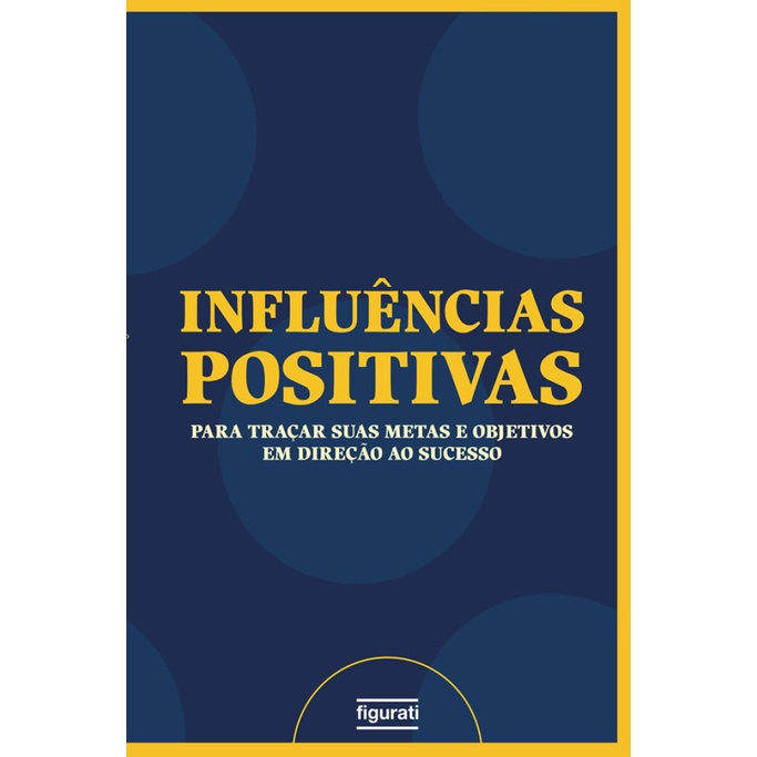 INFLUÊNCIAS POSITIVAS / PLANNER UM GUIA PARA TRAÇAR SUAS METAS E OBJETIVOS EM DIREÇÃO AO SUCESSO em Oferta na Shopee