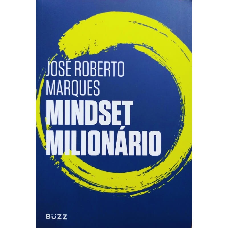 Livro Físico Mindset Milionário José Roberto Marques