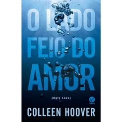Livro O lado feio do amor Colleen Hoover