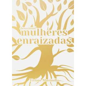 Capa do livro Mulheres enraizadas