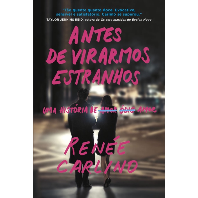 ANTES DE VIRARMOS ESTRANHOS – SUCESSO NO TIKTOK UMA HISTÓRIA DE AMOR - Books & Magazines
