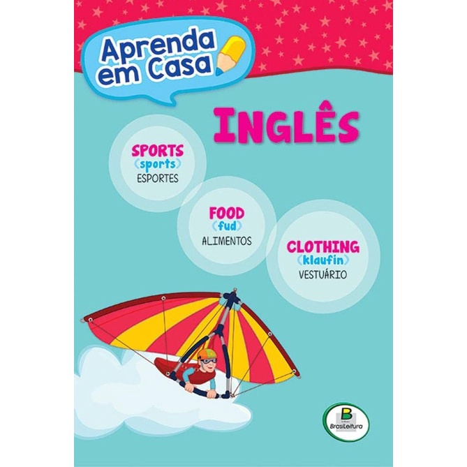 Aprenda em Casa - Inglês - Esportes, Alimentos, Vestuário