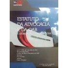 Estatuto da Advocacia e da Oab e Legislação Complementar autor Conselho Federal