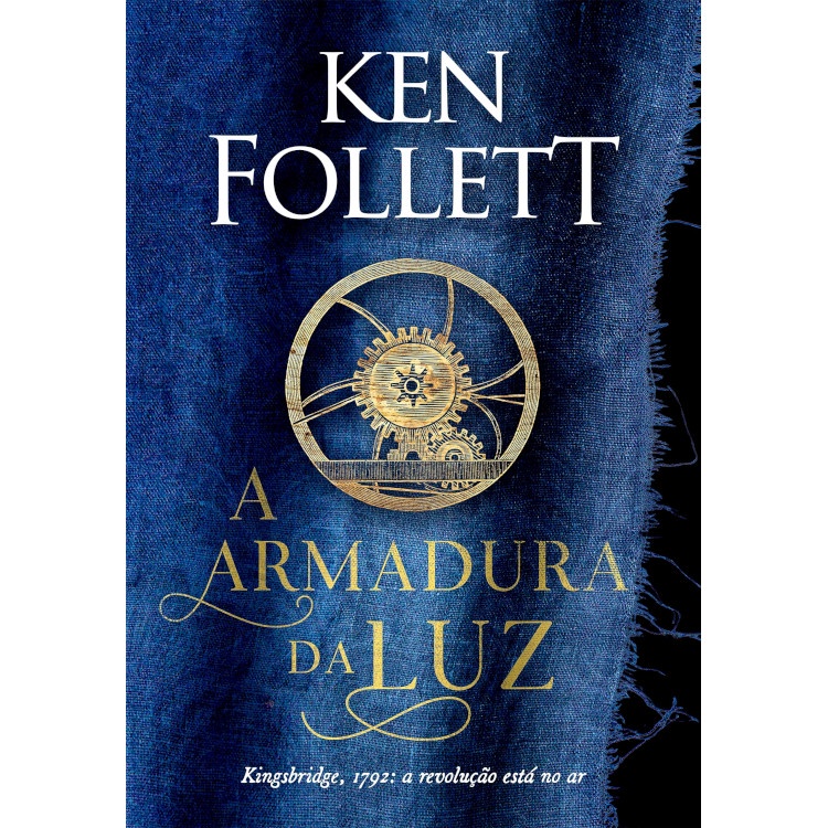 KINGSBRIDGE - VOL 05 - A ARMADURA DA LUZ