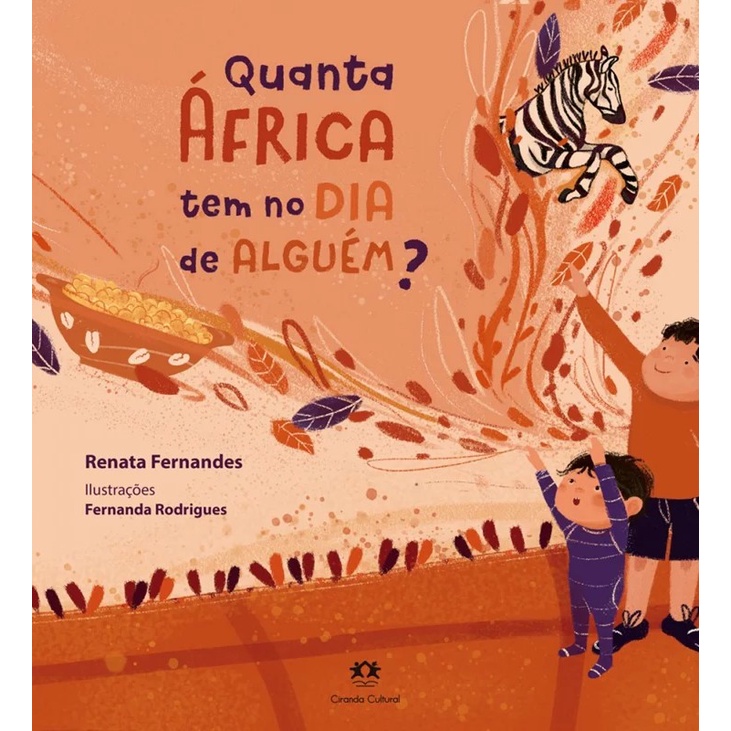 Literatura Infantil - Quanta África Tem no Dia de Alguém