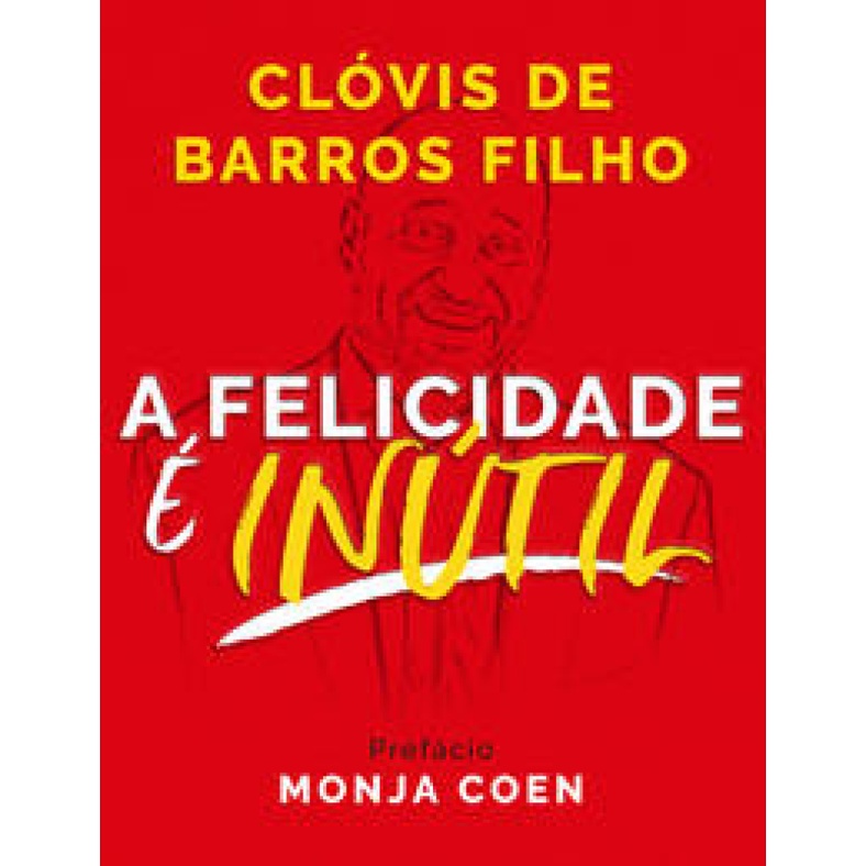A FELICIDADE É INÚTIL em Oferta na Shopee
