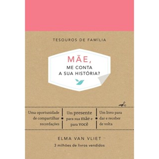 Mãe Me Conta A Sua História?