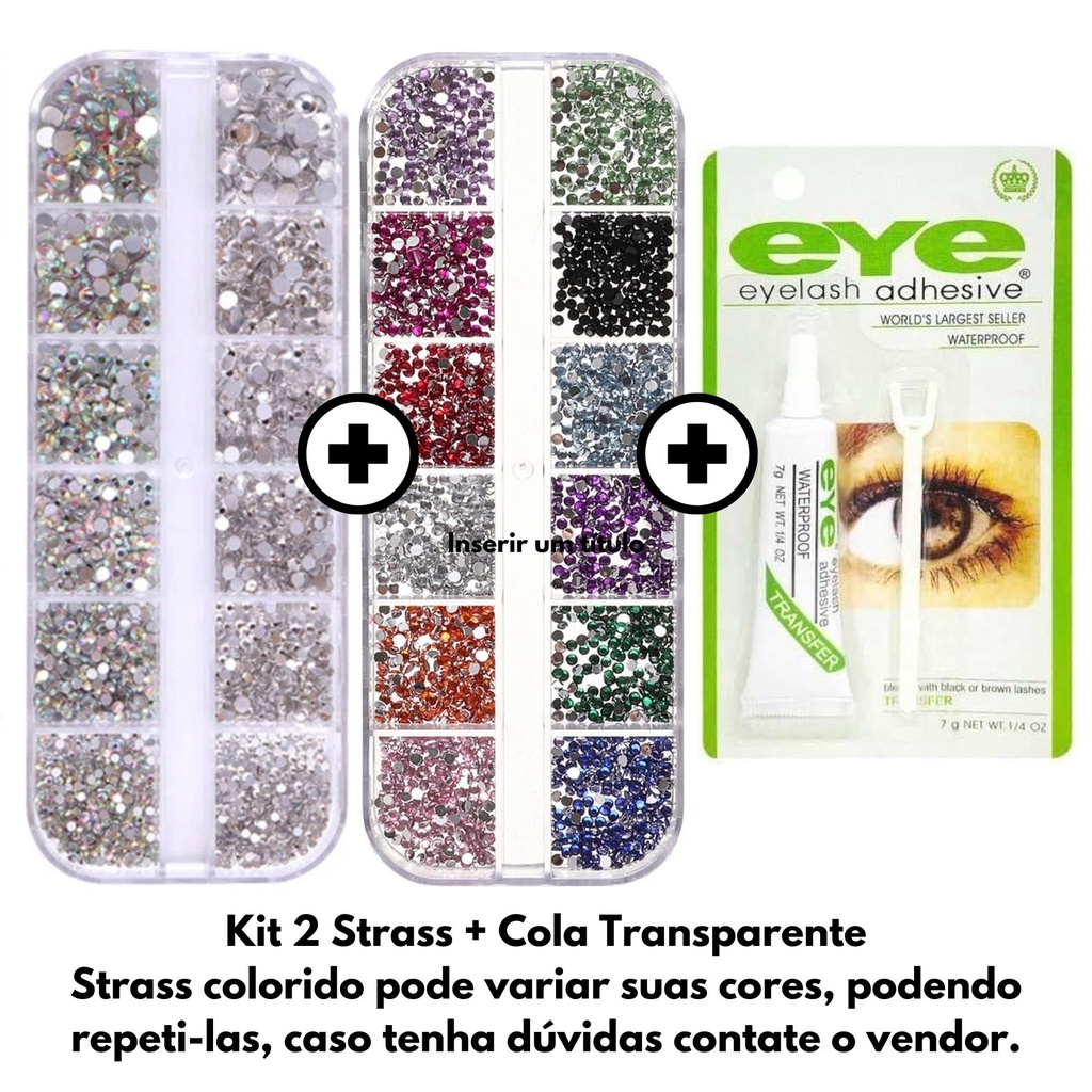 Kit Estojo Strass Prata + Kit Estojo Strass Colorido Para Maquiagem e Nail Art + Cola EYE