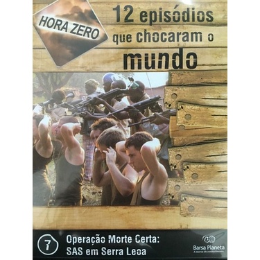 Operação Morte Certa SAS em Serra Leoa - Barsa Planeta: (dvd) Documentário impactante mostrando o confronto entre o SAS e os W (Novo, Lacrado)