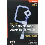 Microsoft Sql Server 2005 Analysis Services - Passo a Passo autor reed jacobson e stacia misner e hitachi consulting