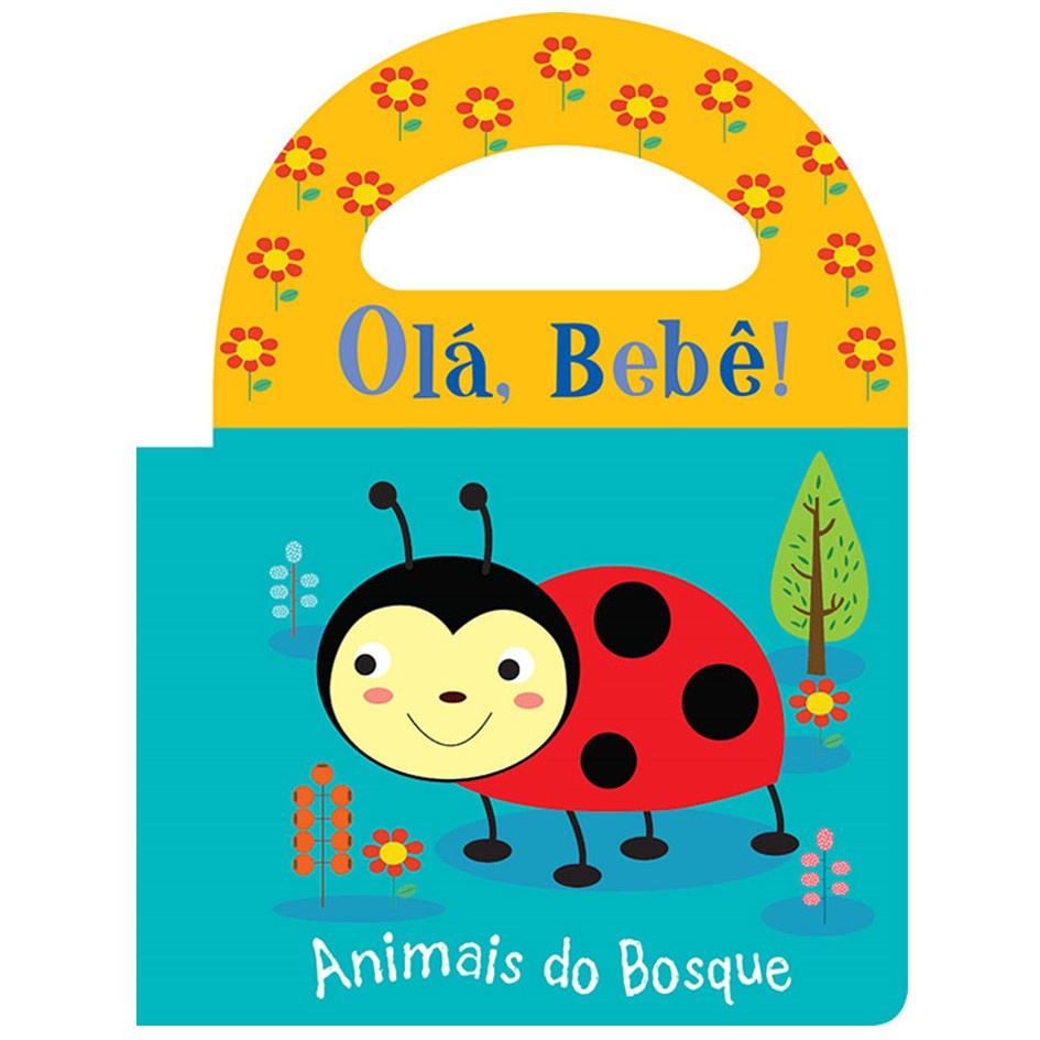 Livro de Banho com alça - Olá, bebê! Animais do bosque
