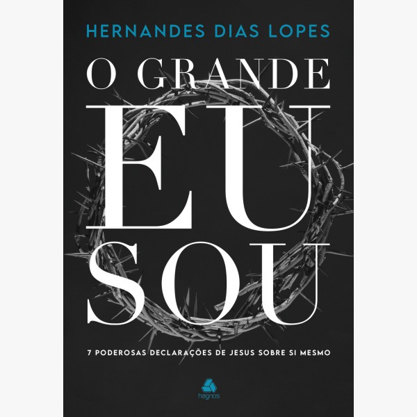 O Grande Eu Sou | Hernandes Dias Lopes em Oferta na Shopee