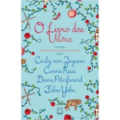 Livro Infanto Juvenis O Livro dos Vilões Novos Contos de Fadas