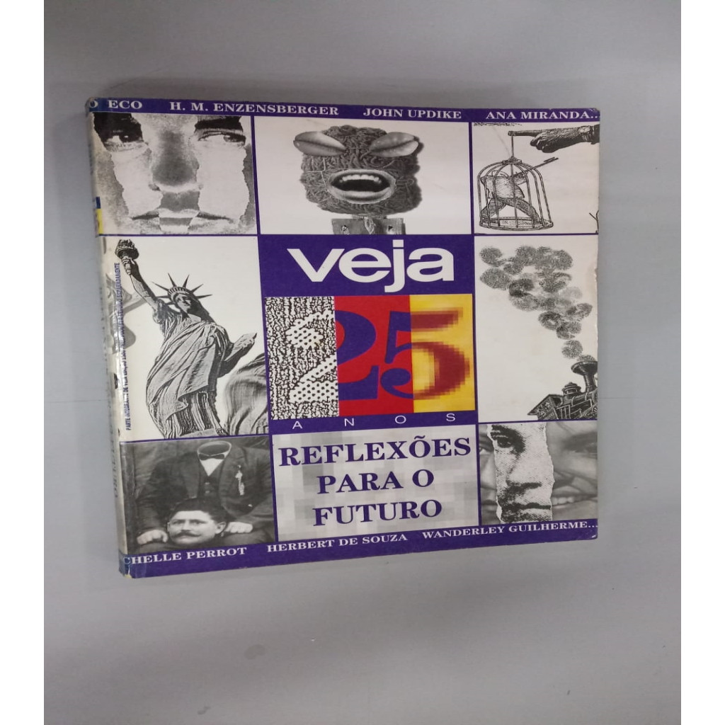 Veja 25 anos - Reflexões para o Futuro autor Veja