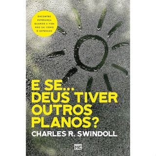 E se... Deus tiver outros planos? | Charles Swindoll em Oferta na Shopee