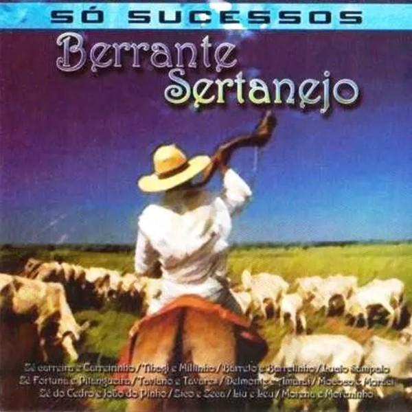 CD BERRANTE SERTANEJO - CLÁSSICOS DO SERTANEJO RAIZ