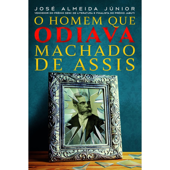 O HOMEM QUE ODIAVA MACHADO DE ASSIS E SE O PRINCIPAL LIVRO DE MACHADO DE ASSIS FOSSE AUTOBIAGRÁFICO ? em Oferta na Shopee