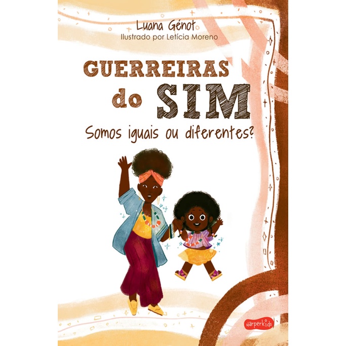 GUERREIRAS DO SIM SOMOS IGUAIS OU DIFERENTES? em Oferta na Shopee