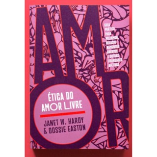 Ética Do Amor Livre