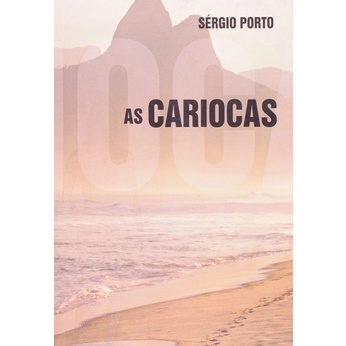Livro As Cariocas - Stanislaw Ponte Preta: Histórias envolventes das mulheres cariocas que encantaram a cidade do Rio (Novo, Lacrado)