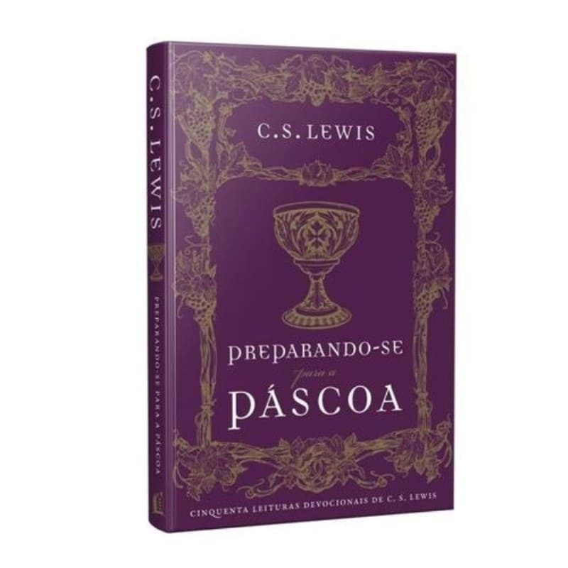 Preparando-se para a Páscoa | Cinquenta Leituras Devocionais de C.S. Lewis - Books & Magazines