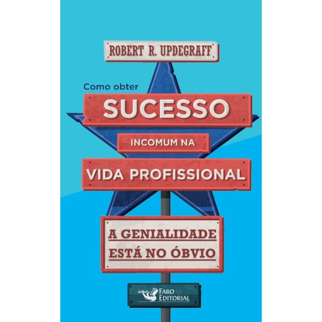 COMO OBTER SUCESSO INCOMUM NA VIDA PROFISSIONAL A GENIALIDADE ESTÁ NO ÓBVIO em Oferta na Shopee