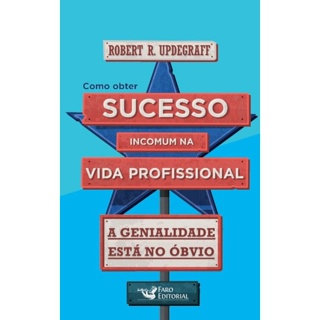 COMO OBTER SUCESSO INCOMUM NA VIDA PROFISSIONAL A GENIALIDADE ESTÁ NO ÓBVIO em Oferta na Shopee