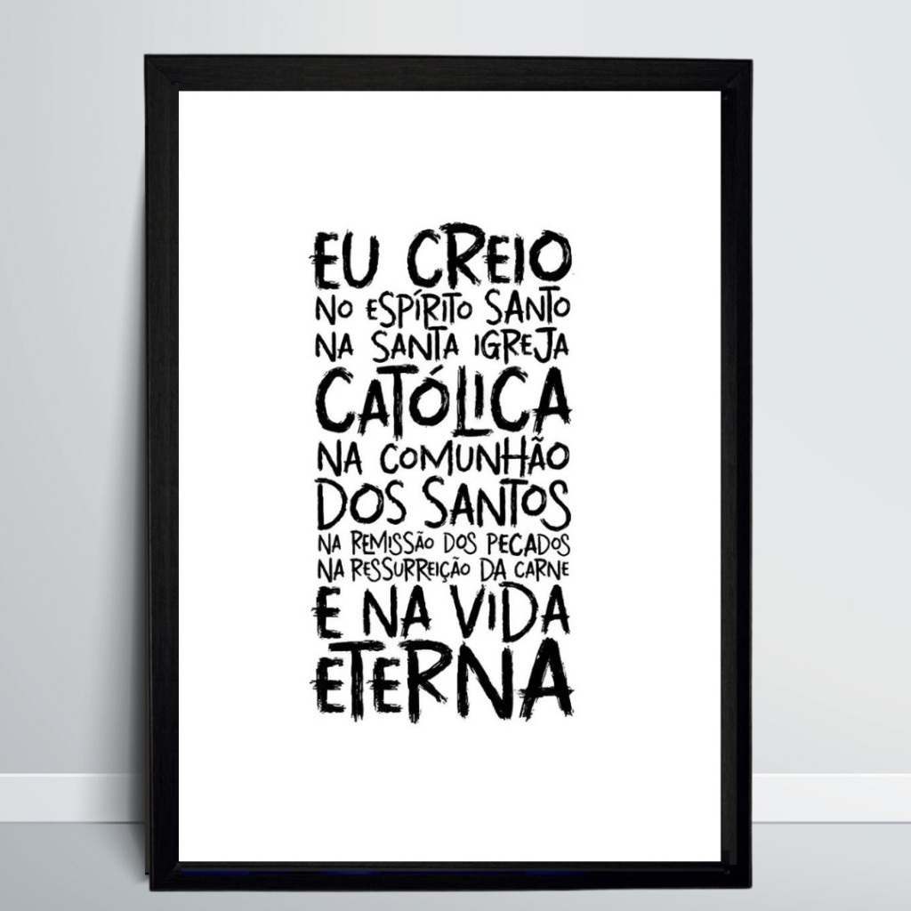 Quadro Creio no Espírito Santo na Santa Igreja Católica