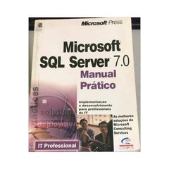 Microsoft Sql Server 7.0 - Manual Pratico autor Microsoft Press