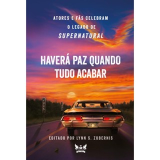 Supernatural - Haverá Paz Quanto Tudo Acabar