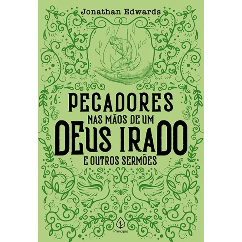 Pecadores nas Mãos de um Deus Irado e outros Sermões | Jonathan Edwards em Oferta na Shopee